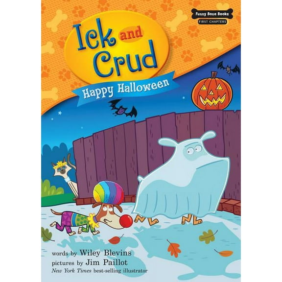 Funny Bone Books (TM) First Chapters -- Ick and Crud: Happy Halloween (Book 6) (Hardcover)