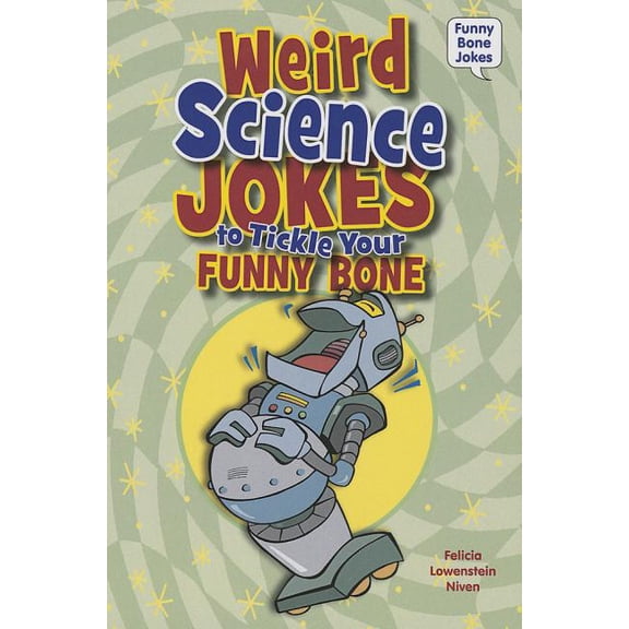 Pre-Owned Funny Bone Jokes: Weird Science Jokes to Tickle Your Funny Bone (Paperback)