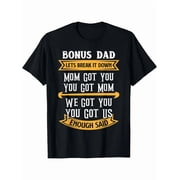 Funny Bonus Dad Quote Gift for Stepfather Men Short Sleeve Fathers Day T-Shirt