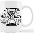 thumbnail image 1 of Funny Book Mugs Cup,So Many Books So Little Time Ceramic Mug-11oz Coffee Milk Tea Mug Cup,Sand Clock Pattern Mugs,Gifts for Students Teen Girls Boys Book Lovers Bookworm, 1 of 4