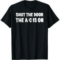 thumbnail image 1 of Funny Boomer Dad Sayings Quotes AC Joke Air Conditioner HVAC T-Shirt, 1 of 5