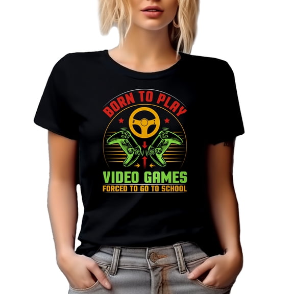 Funny Born to Play Video Games, Forced to Go to School - Gamer Student, Black T-Shirt, Large