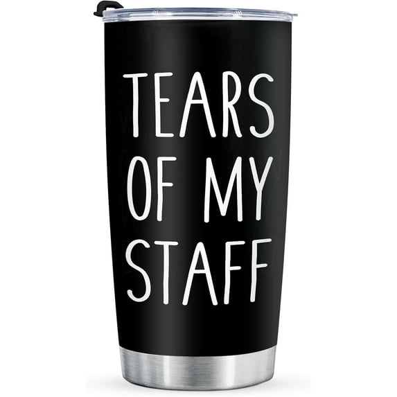 Funny Boss Day Gifts for Boss-Tears of My Staff 20 Oz Stainless Steel Tumbler Cup, Birthday Gifts for Boss, Boss Lady, Employer, Principal, Christmas Gifts for Office Men Women