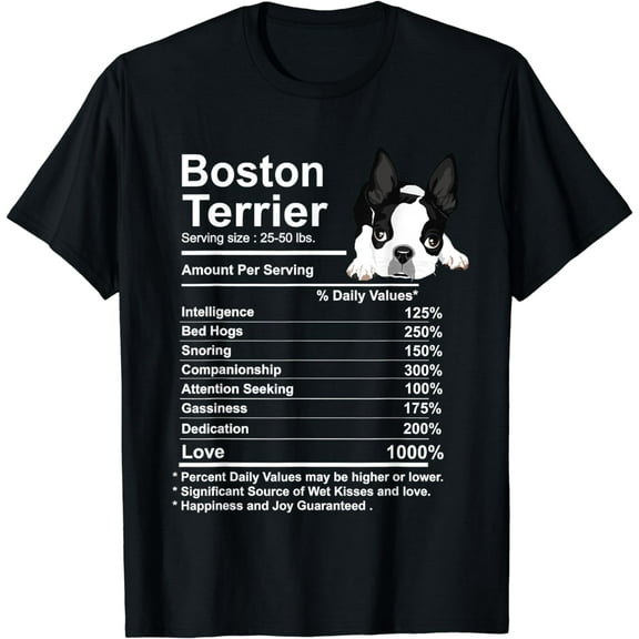 Funny Boston Terrier Facts nutrition Gift Boston Terrier mom T-Shirt