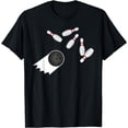 thumbnail image 1 of Funny Bowling Ball Hitting Bowling Pins Strike Bowler Humor T-Shirt, 1 of 3