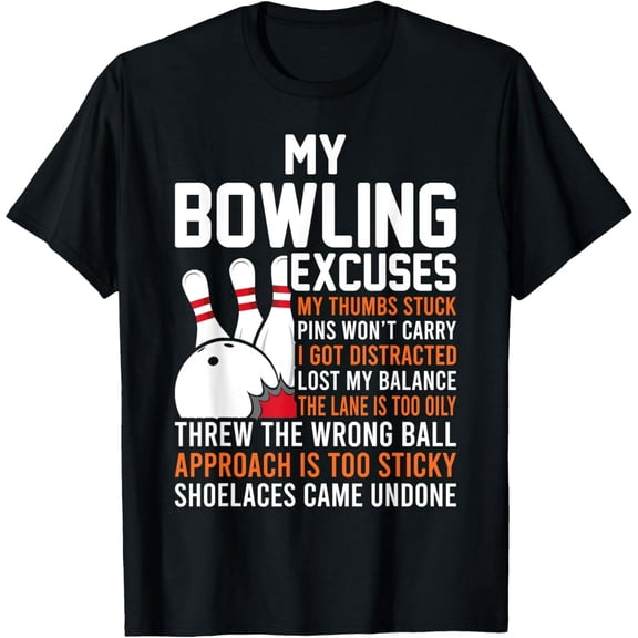 Funny Bowling Excuses Bowler Gift Unisex Short Sleeve Graphic T-Shirt