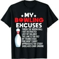 thumbnail image 1 of Funny Bowling Excuses For Bowler T-Shirt Black 3X-Large, 1 of 4