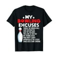 thumbnail image 1 of Funny Bowling Excuses For Bowler T-Shirt, 1 of 5