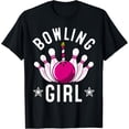 thumbnail image 1 of Funny Bowling Gift Cool Bowler Girls Birthday Party T-Shirt, 1 of 3