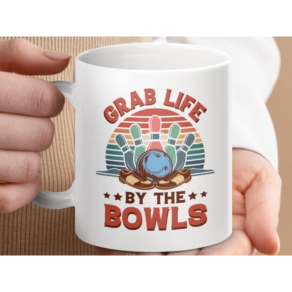 Funny Bowling Mug: 'Grab Life By The Bowls' Coffee Cup