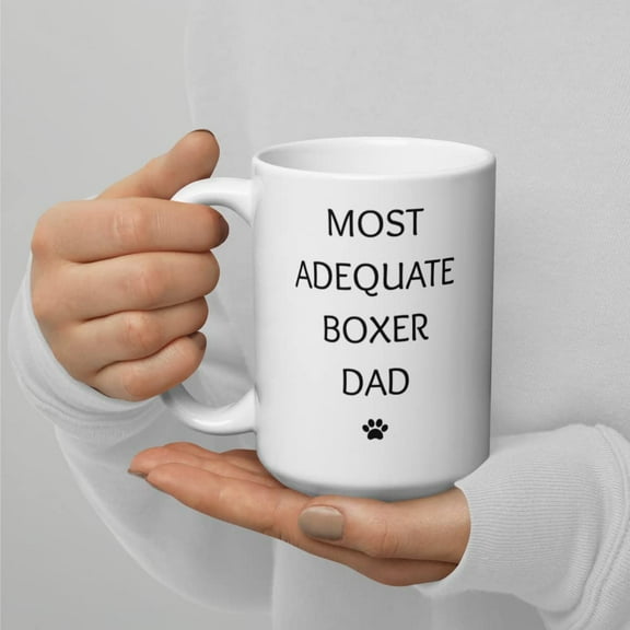Funny Boxer Dog Dad Birthday Coffee Mug, Celebrity Dog Gifts, Fathers Day Coffee Mug Gifts From The Dog, Christmas Present For Dog Dad, Dog Owner Gifts, Best Dog Dad Ever
