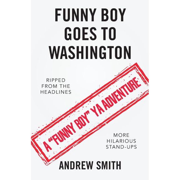 Funny Boy Goes to Washington, (Paperback)