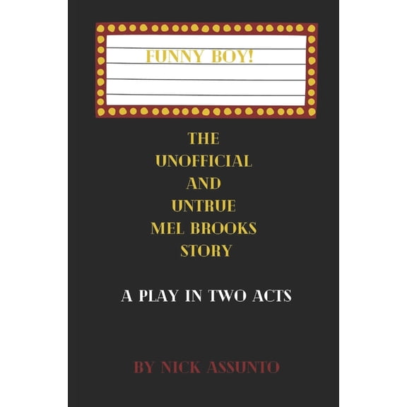 Funny Boy!: The Unofficial and Untrue Mel Brooks Story (Paperback)