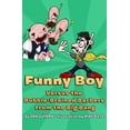 thumbnail image 1 of Pre-Owned Funny Boy Versus the Bubble-Brained Barbers from the Big Bang: 2 Paperback, 1 of 1