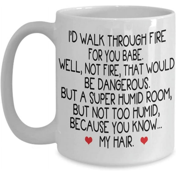 Funny Boyfriend Coffee Mug I'd Walk Through Fire For You Gift Idea For Gift, bf gifts, bf mug, gift for boyfriend, gag gifts for boyfriend, boyfrie