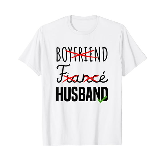 Funny Boyfriend Fiance Husband Groom Wedding T-Shirt