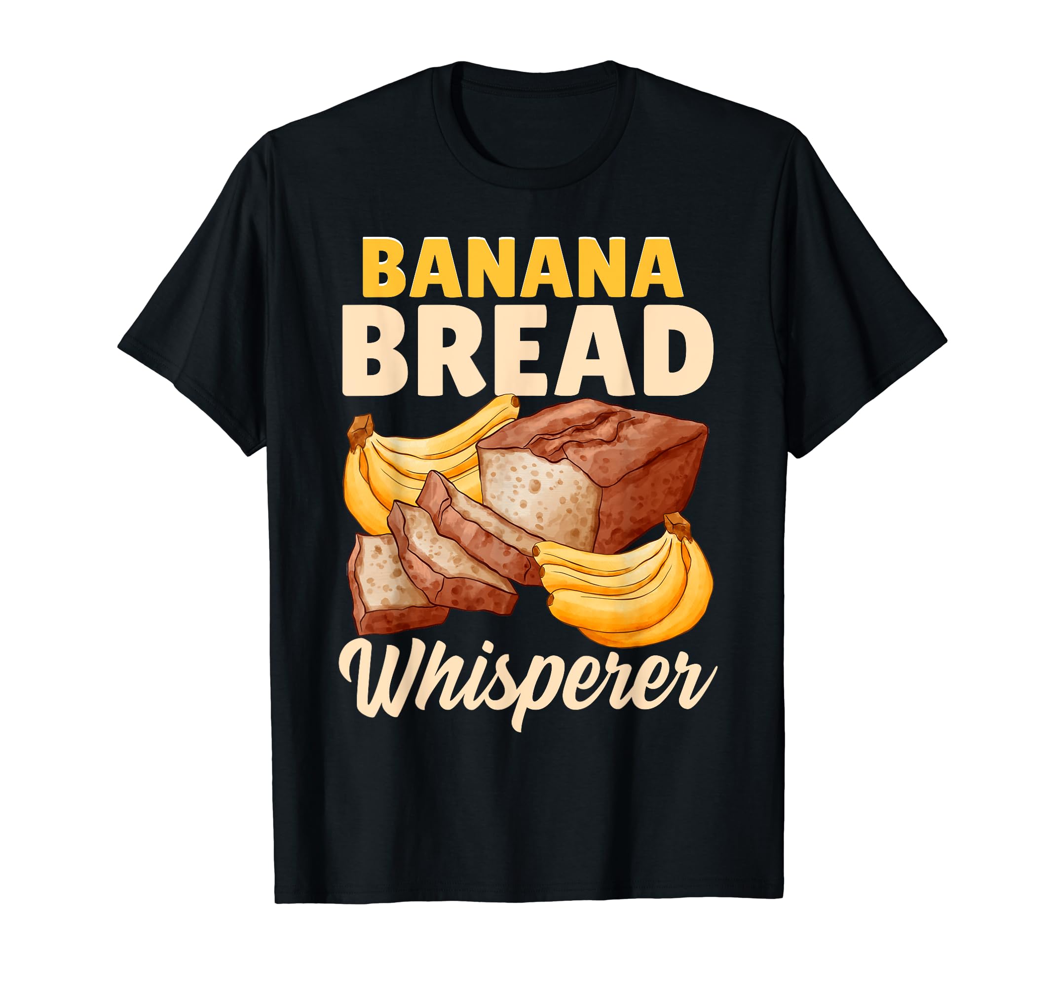 Funny Bread Baking Baker Banana Bread Whisperer TShirt