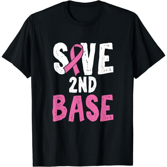 Funny Breast Cancer Awareness Month Save Second 2nd Base T-Shirt