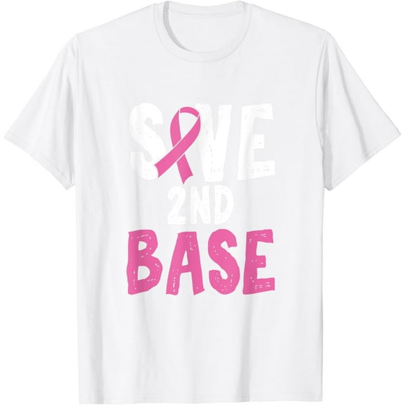 Funny Breast Cancer Awareness Month Save Second 2nd Base T-Shirt