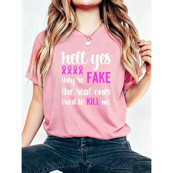 Funny Breast Cancer Awareness Pink Ribbon Yes They're Fake T-Shirt Cotton Unisex Graphic Tee