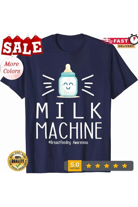 Funny Breastfeeding Awareness Milk Machine T-Shirt