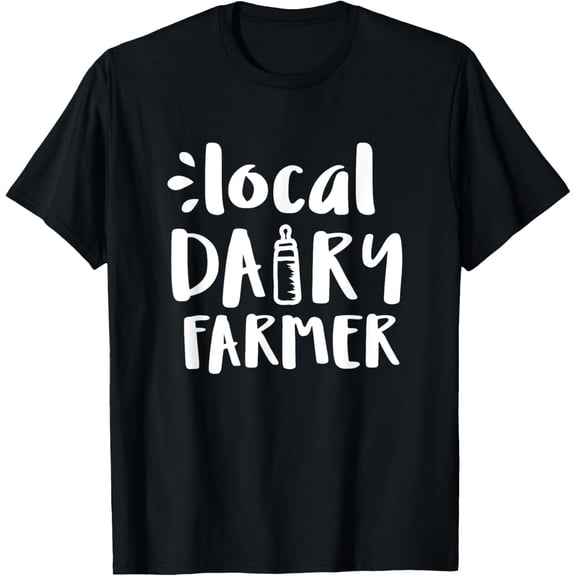 Funny Breastfeeding Tshirt Nursing Mom Local Dairy Farmer T-ShirtPure cotton short-sleeved shirts for both men and women