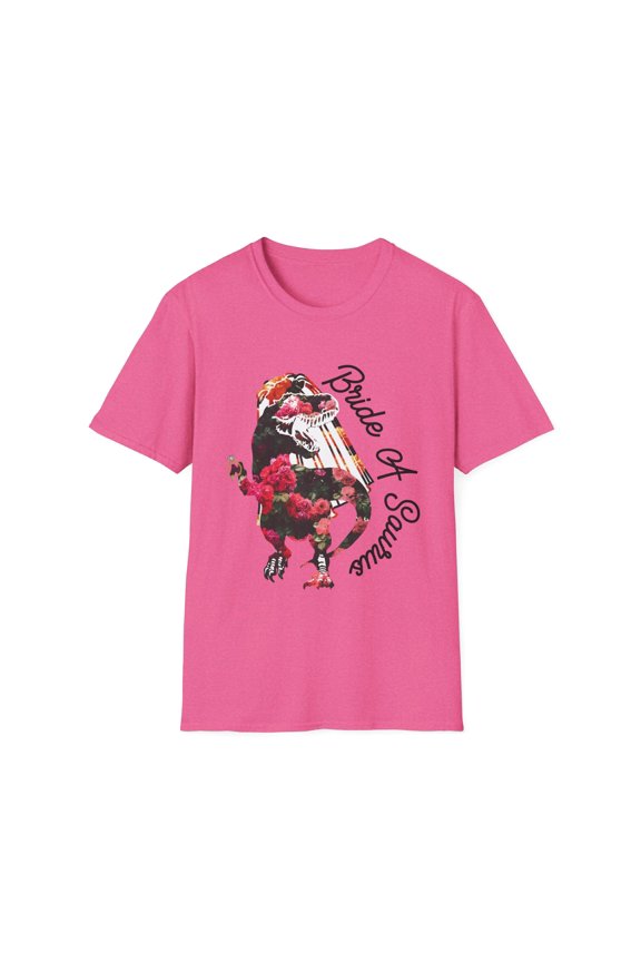 Funny Bride A Saurus Team Bride Bridal Party Dinosaur Bride Bachelorette Party Unisex Softstyle T-Shirt