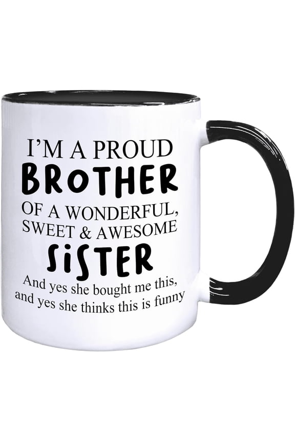 Funny Brother Coffee Mugs, Brother Birthday Gifts from Sister, Brothers Tea Cup Gifts for Father's Day, Funny Sarcastic Ceramic Coffee Tea Mug 11oz