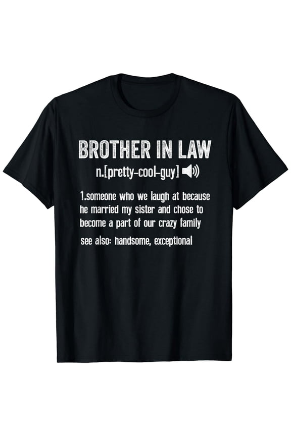 Funny Brother In Law Definition Gift for Men Graphic Short Sleeve T-Shirt