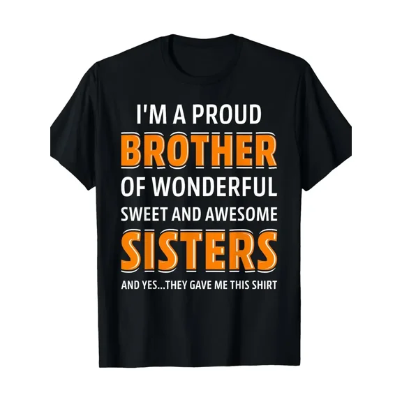 Funny Brother Sibling Celebration T-Shirt - "I'm A Proud Brother of Wonderful Sisters" Graphic Tee - Heavyweight 180gsm Cotton Shirt with Bold Orange & White Text - Casual
