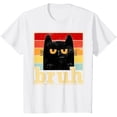 thumbnail image 1 of Funny Bruh Cat Meme Shirt for  Men Women T-Shirt, 1 of 2