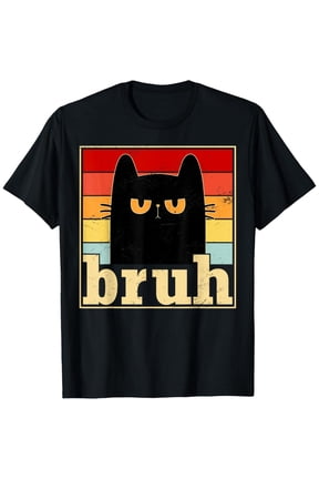 Funny Bruh Cat Meme Shirt for Men Women T-Shirt