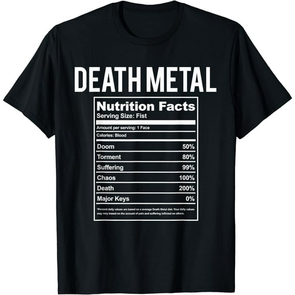 Funny Brutal Death Metal Nutrition Facts Concert Gift T-Shirt