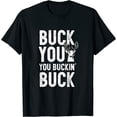 thumbnail image 1 of Funny Buck Hunting Design Deer Hunter Gift Womens T-Shirt Black XL, 1 of 5