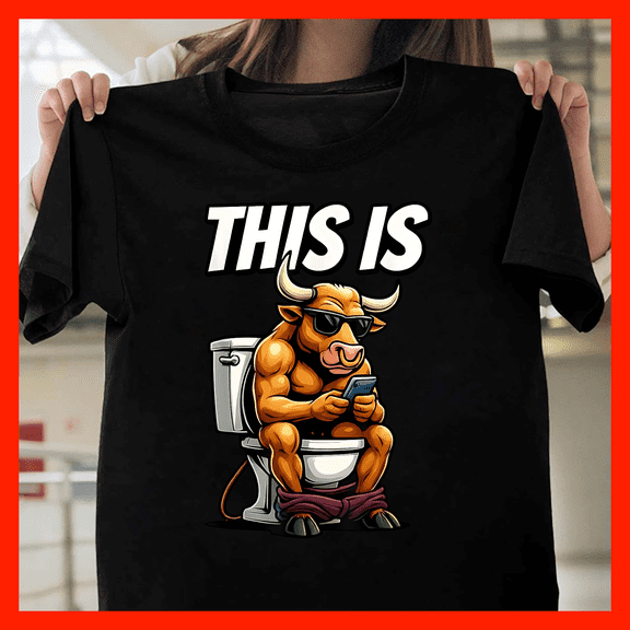 Funny Bull Sitting on Toilet Using Phone Graphic T-Shirt - Humorous Animal Meme Tee H1007, for Unisex, Up to Size 5XL