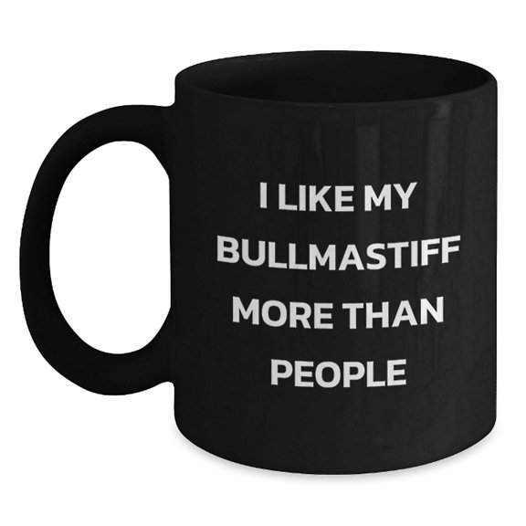 Funny Bullmastiff Dog Lovers, I Like My Bullmastiff More Than People, Black Gifts for Men, Women, Friends, Family from Birthday Unique Gifts