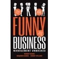 thumbnail image 1 of Funny Business: Management Unmasked, (Paperback), 1 of 1