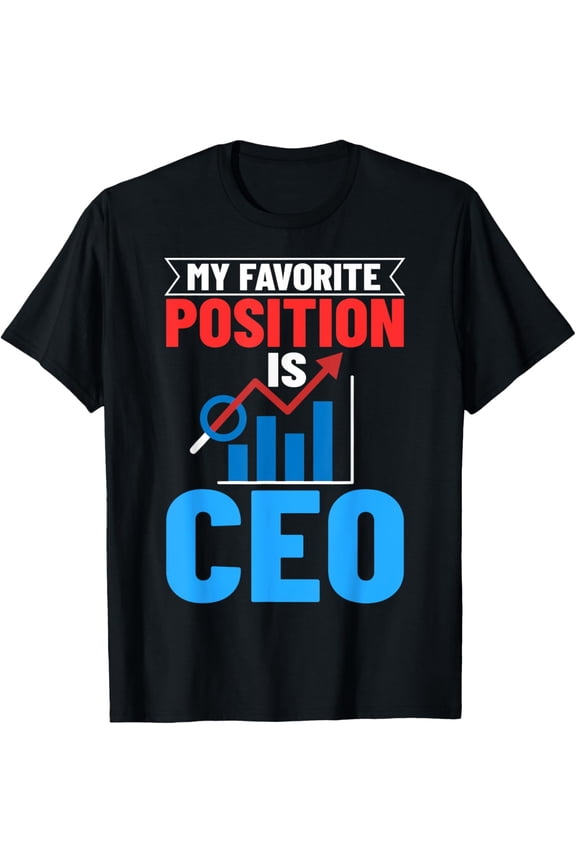 Funny CEO Businessman Entrepreneurs T-Shirt