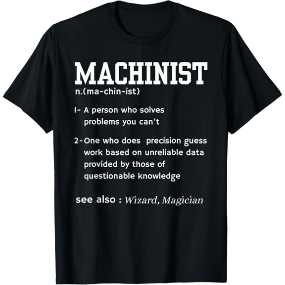Funny CNC Machinist For Men Women Press Machine Operator T-Shirt100% cotton