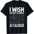 thumbnail image 1 of Funny Calculus For Men Women Math Teacher Math Joke Humor T-Shirt, 1 of 4