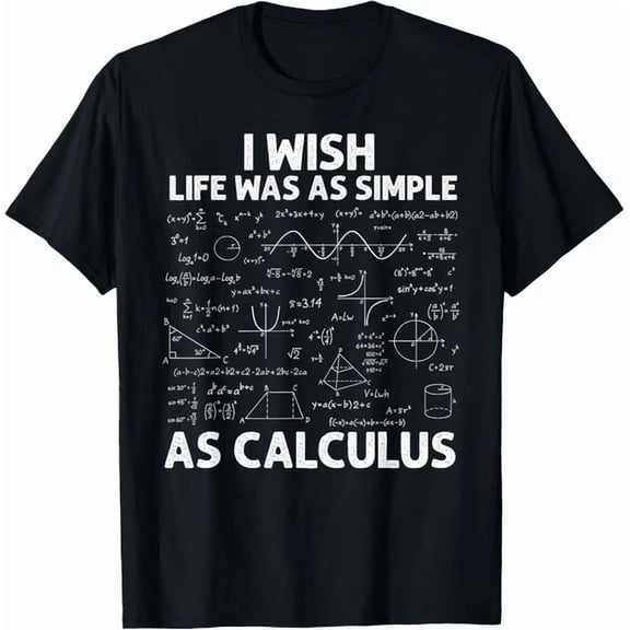 Funny Calculus For Men Women Math Teacher Math Joke T-Shirt Hot Trending Shirt, Vintage Birthday Gift