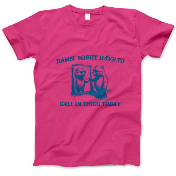 Funny Call In Thicc Today Bear T-Shirt – Cute Bear Mirror Meme Tee, Hilarious Graphic Shirt for Men, Women, Animal Lovers & Humor Fans
