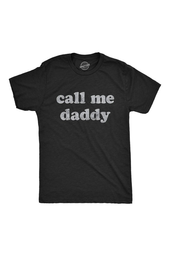 Funny Call Me Daddy Graphic T-Shirt for Dads - Perfect Gift for Father's Day