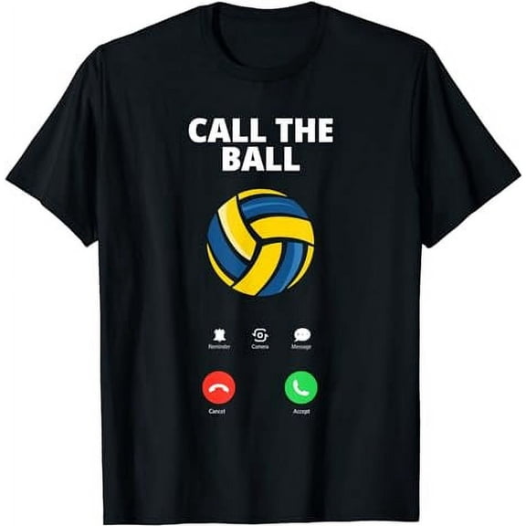 Funny Call The Ball Volleyball Player Unisex Graphic Short Sleeve T-Shirt