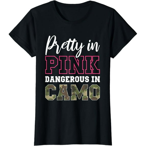 Funny Camo Hunting Pink Graphic for Women and Girls Hunters T-Shirt