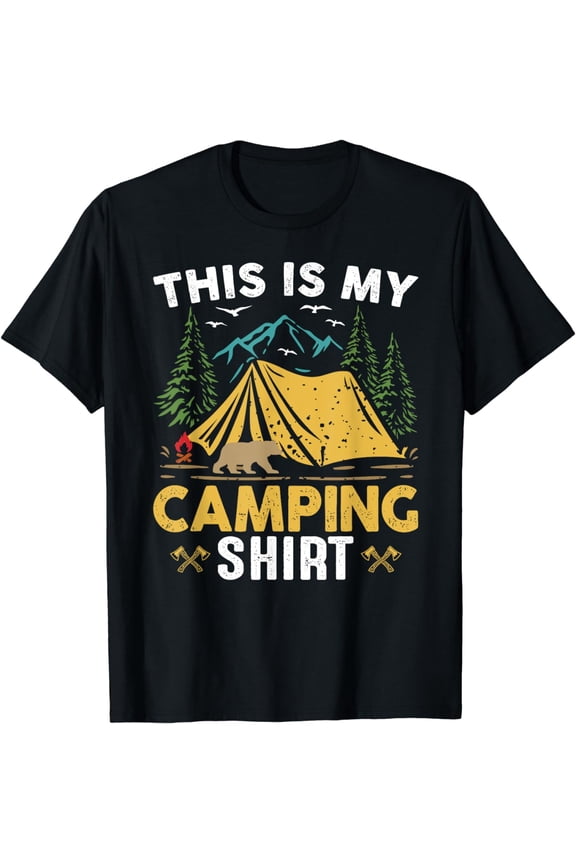 Funny Camper Hiking Nature Outdoor This Is My Camping T-Shirt