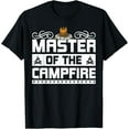 thumbnail image 1 of Funny Camping Campfire With Sayings Master Of The Campfire T-Shirt mens t shirt，black，women，funny，misfits，men，journey, 1 of 4