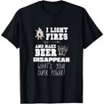 thumbnail image 1 of Funny Camping Gift I Light Fires & Make Beer Disappear Shirt, 1 of 3