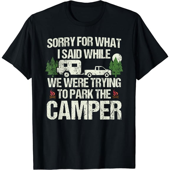 Funny Camping Gifts With Sayings For Campers Camp Men Women T-Shirt