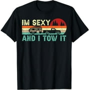 SASSALILLY Funny Camping RV Im Sexy And I Tow It RV Camper T-Shirt